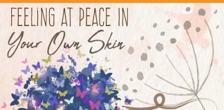 Feeling at Peace In Your Own Skin – Things You Could Do Feeling at Peace In Your Own Skin - Things You Could Do